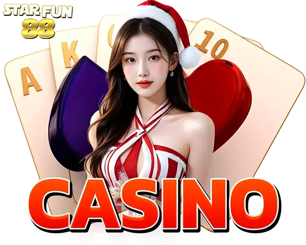 STARFUN88 หมวด CASINO สดครบทุกเกม ดีลเลอร์สาวสวย ภาพคมชัดเดิมพันง่ายผ่านมือถือ